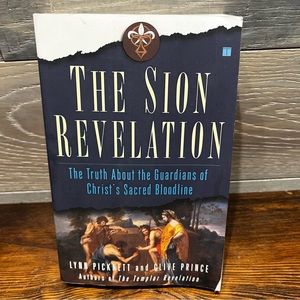 The Sion Revelation: The Truth about the Guardians of Christ's‎ Sacred Bloodline